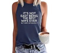 Generisch Drôle Il n'est pas facile d'être la meilleure épouse de tous les temps, mais je suis ici et je le fais parfaitement débardeur pour femme, bleu marine, XXL