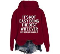 Generisch Il n'est pas facile d'être la meilleure épouse de tous les temps, mais je peux quand même le faire sweat à capuche, rouge, XXXL