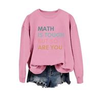 Generisch Pull à capuche pour femme Mathe est lourd, mais vous aussi, sweat-shirt pour femme avec lettres graphiques amusantes, col rond et manches longues, Rose, XL