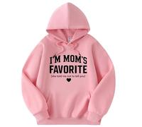 Generisch Sweat à capuche à manches longues pour femme « I'm Mom's Favorite » avec inscription « She Told Me Not to Tell You », 07, XL