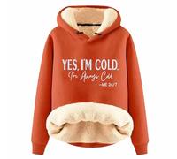 Generisch Sweat à capuche confortable épais et chaud pour femme avec inscription « YES I'm Cold 24:7 » pour l'automne et l'hiver (11), Orange, 3XL