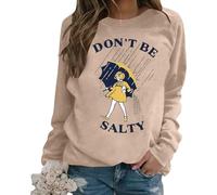 Generisch Sweat-shirt pour femme avec imprimé « Don't be Salty » - Pull à manches longues avec motif humoristique - T-shirt décontracté à col rond avec imprimé déclaration, Style_k08 kaki, L