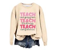 Generisch Sweat-shirt pour femme avec imprimé triple slogan enseignant - Pull avec inscription « Compassion-Kindness-Confidence » - Haut décontracté pour enseignantes et éducatrices