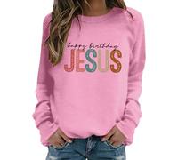Generisch Sweat-shirt pour femme « Happy Birthday Jésus » - Pull de Noël avec inscription colorée - T-shirt décontracté à manches longues pour la saison festive, Style_b08 Rose, M