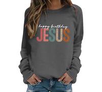 Generisch Sweat-shirt pour femme « Happy Birthday Jésus » - Pull de Noël avec inscription colorée - T-shirt décontracté à manches longues pour la saison festive, Style_b05 Gris, L