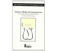 Género Y Medios De Comunicación : Un Análisis Desde La Objetividad Y La Teoría Del Framing