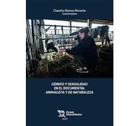 Género y sexualidad en el documental animalista y de naturaleza