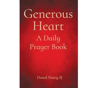 Generous Heart: A Daily Prayer Book