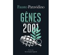 Gênes 2001 Suivi de Gênes 2021 - Fausto Paravidino - Arche - broché - Etude