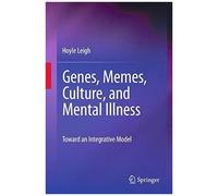 Genes, Memes, Culture, And Mental Illness