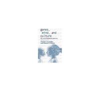 Genes, Mind, And Culture - The Coevolutionary Process: 25th Anniversary Edition