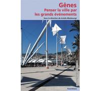 Genes, penser la ville par les grands evenements