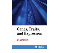 Genes, Traits, and Expression