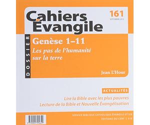 Genèse 1-11. Les pas de l'humanité sur la terre