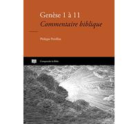 Genèse 1 à 11. Commentaire biblique