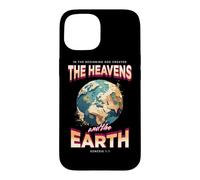 Genèse 1 Au Commencement, Dieu a créé Les cieux et la Terre. Coque pour iPhone 15