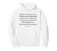 Genèse 3:19 Dust You Will Return Biblique Écriture Foi Sweat à Capuche