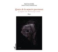 Raed Anis Al-Jishi – Genèse de la mémoire passionnée – L'impact du Printemps arabe – Broché