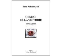 Genèse de la victoire - Sara Nalbandyan - L'espace D'un Instant - broché - Théâtre