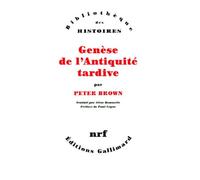 Genèse de l'Antiquité tardive