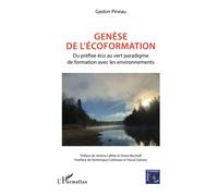 Genèse de l'écoformation: Du préfixe éco au vert paradigme de formation avec les environnements