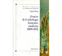 Genèse de l'esthétique française moderne, 1680-1814
