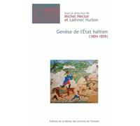 Genèse De L'etat Haïtien (1804-1859)