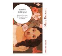 Genèse De L'impur - L'écriture Carcérale Du Marquis De Sade (1777-1790)