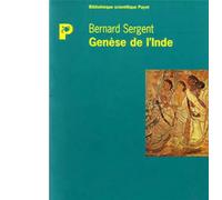 Genèse de l'Inde - Bernard Sergent - Payot - broché - Livre
