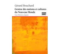 Genèse des nations et culture du Nouveau-Monde