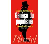 Genèse Du Populisme - Le Peuple Et Les Gros