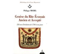 Genèse du rite écossais ancien et accepté - Philippe Michel - Dervy-Livres - broché - Essai