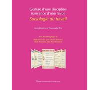 Genèse d'une discipline, naissance d'une revue : Sociologie du travail