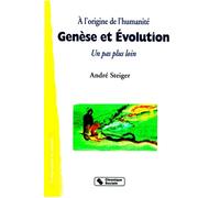 Genese et evolution Un pas plus loin - STEIGER A - Chronique Sociale - broché - Etude