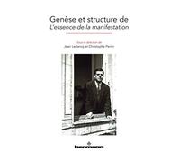 Genèse et structure de L'Essence de la manifestation