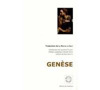 Genèse Laurence Plazenet (Préface), André Wénin (Préface), Guy Goffette (Postface), Isaac Lemaistre de Sacy (Traduction), Collectif (Auteur)