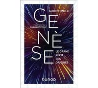 Genèse - Le grand récit des origines - Guido Tonelli - Dunod - broché - Récit