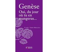 Genèse - Oui, du jour où tu en mangeras