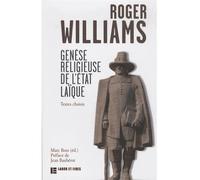 Genèse religieuse de l'Etat laïque : textes choisis - Roger Williams - Labor Et Fides - broché - Essai