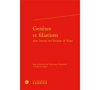 Genèses et filiations - Claire Le Ninan - Classiques Garnier - relié - Essai
