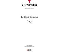 Genèses n°96 Le dégoût des autres - Collectif - Puf - broché - Revue