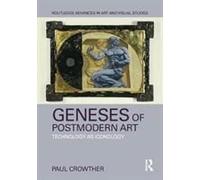 Geneses Of Postmodern Art