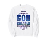 Genesis 1:1 in The Beginning God Created - Universe Graphic Sweatshirt