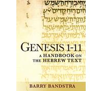 Genesis 1-11: A Handbook on the Hebrew Text
