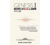 GENESIS 1 BEFORE ATOMS & ADAM: The First Light