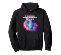 Genesis 1 in The Beginning God Created - Galaxy Nebula Faith Sweat à Capuche