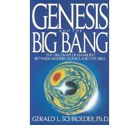 [Genesis And The Big Bang] [By: Schroeder, Gerald L.] [April, 1992]