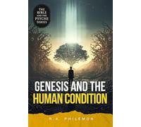 Genesis and the Human Condition