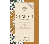 Genesis Bible Study: Knowing Who God Is and What God Did