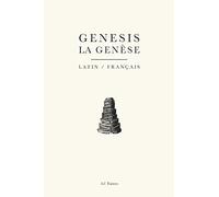 GENESIS - LA GENÈSE: Version latine et française
